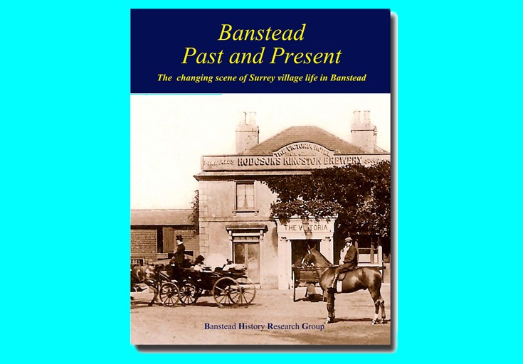 Banstead Past and Present – A BHRG publication